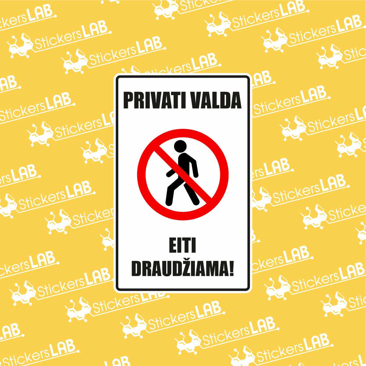 PRIVATI VALDA EITI DRAUDZIAMA