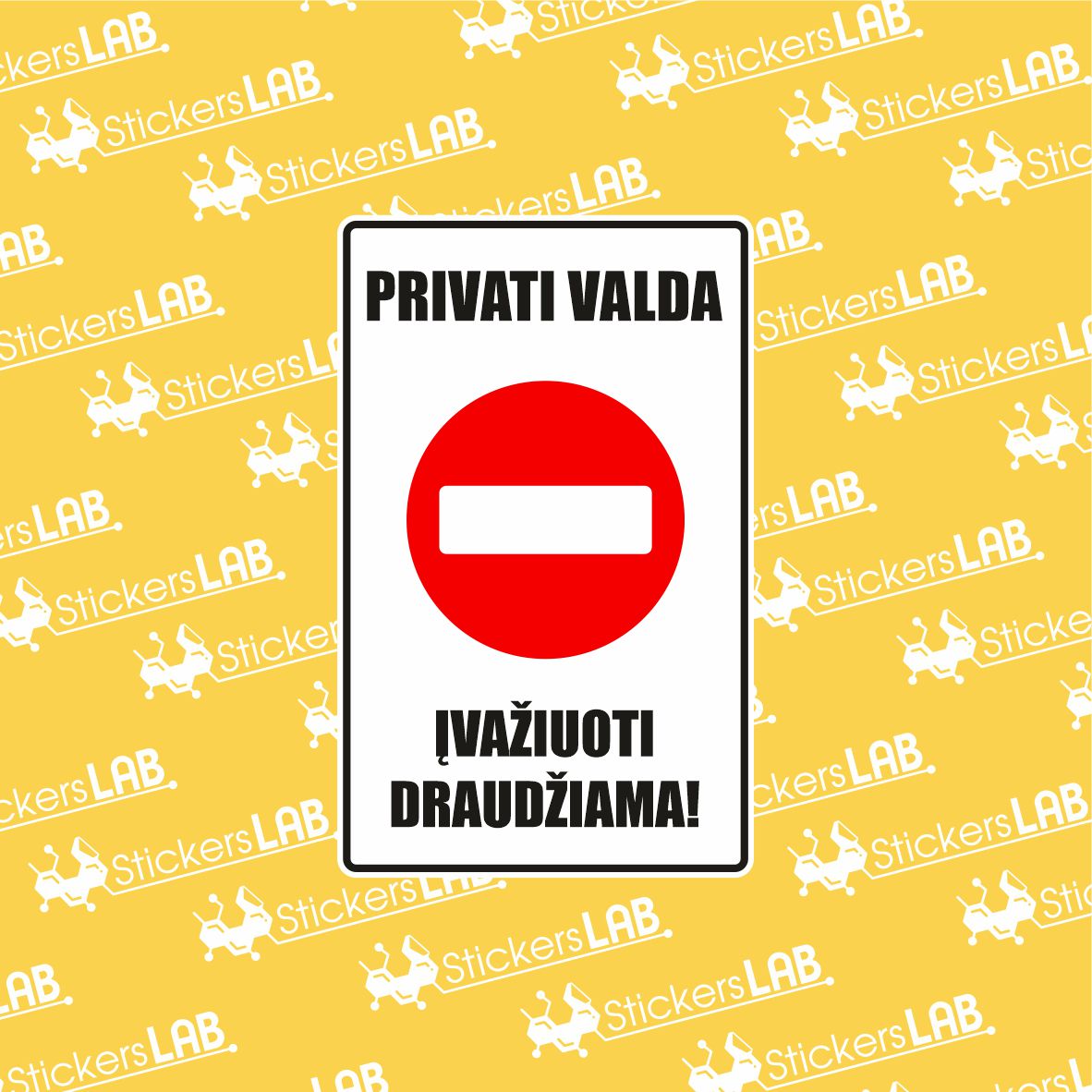 Ženklas su užrašu "ĮVAŽIUOTI DRAUDŽIAMA"