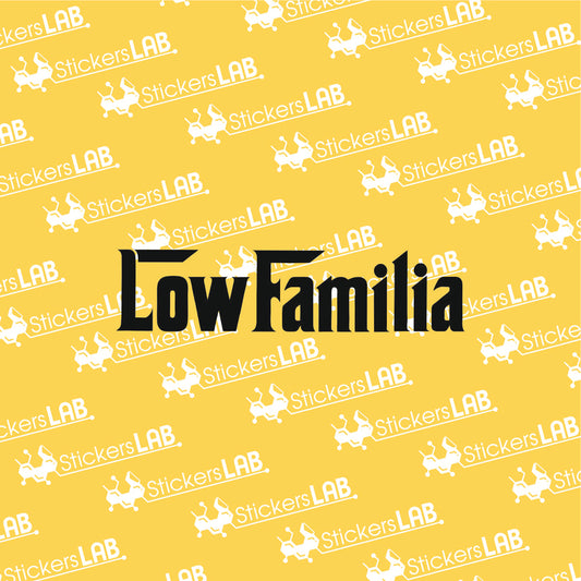 Lipdukas "LowFamilia"