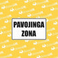 PAVOJINGA ZONA