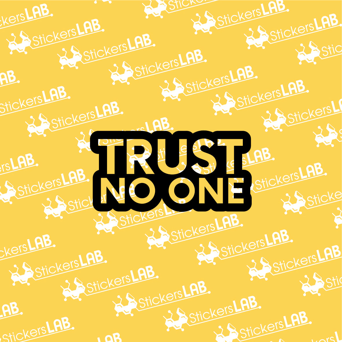 Lipdukas "TRUST NO ONE"