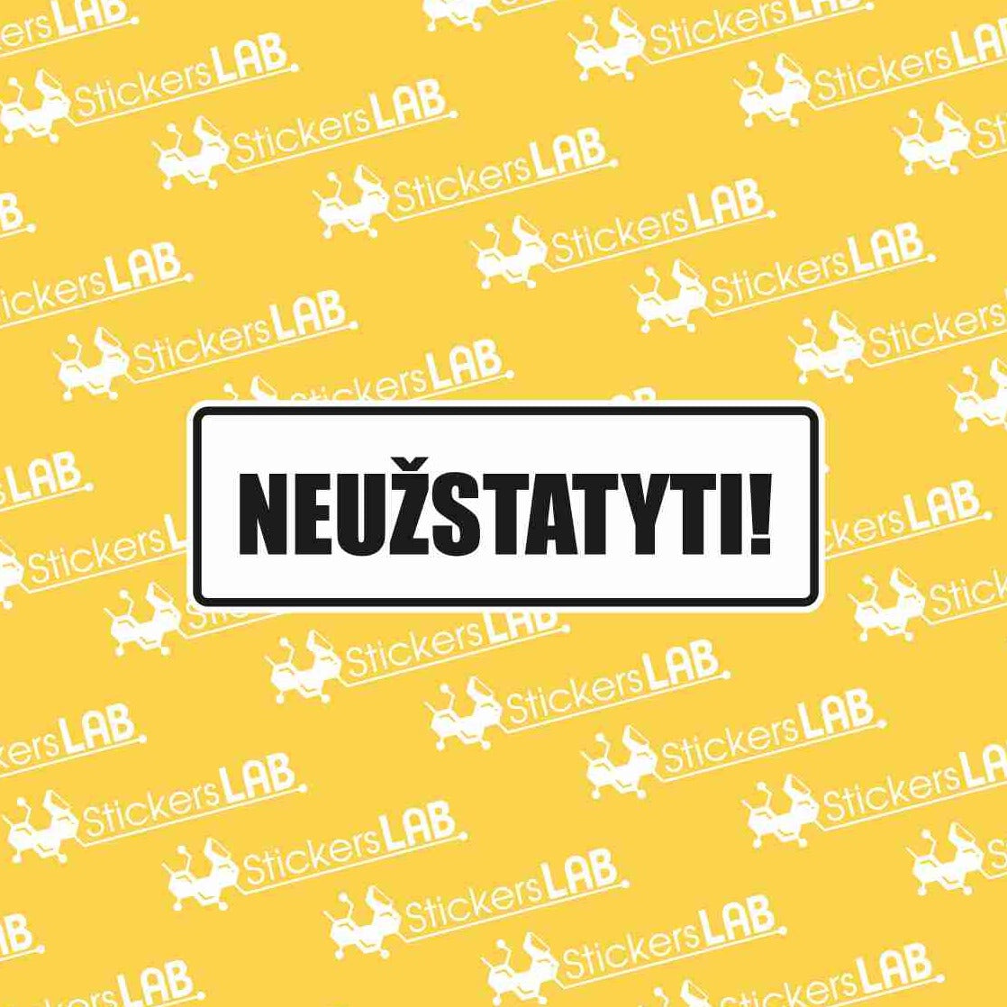 NEUŽSTATYTI